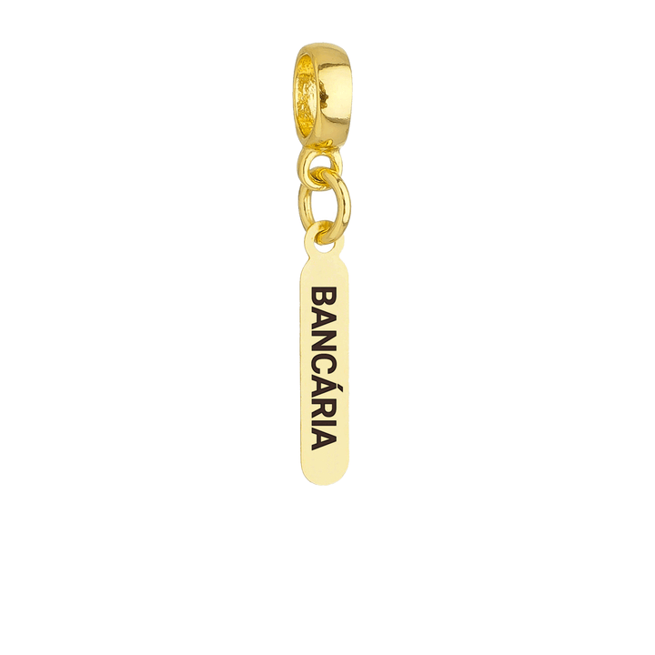 Berloque Plaquinha Bancária dourado semijoia Work Semijoias